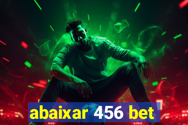 abaixar 456 bet